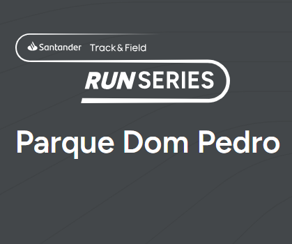 Track&Field Run Series Parque Dom Pedro